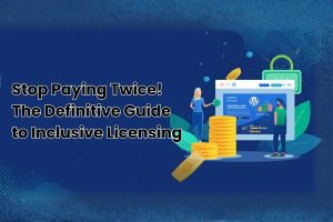 Stop Paying Twice — The Definitive Guide to Inclusive Licensing