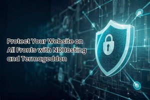 Protect Your Website on All Fronts with NDHosting and Termageddon